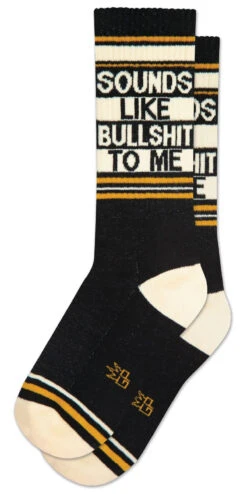 Sounds Like Bulls**t To Me Unisex Crew Socks